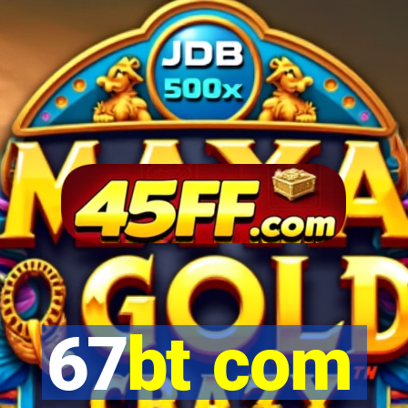 67bt com